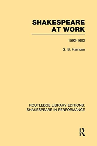 Stock image for Shakespeare at Work, 1592-1603 for sale by Blackwell's