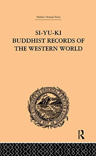 Beispielbild fr Si-Yu-Ki Buddhist Records of the Western World: Translated from the Chinese of Hiuen Tsiang (A.D. 629) Vol I zum Verkauf von Blackwell's