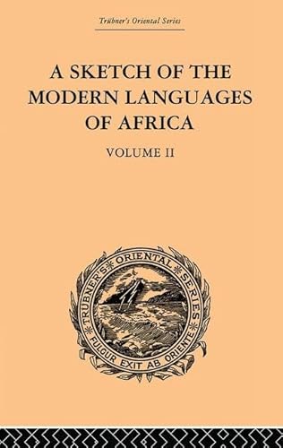 Stock image for 2: A Sketch of the Modern Languages of Africa: Volume II for sale by Chiron Media