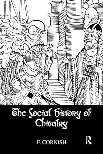 Stock image for The Social History Of Chivalry for sale by Blackwell's