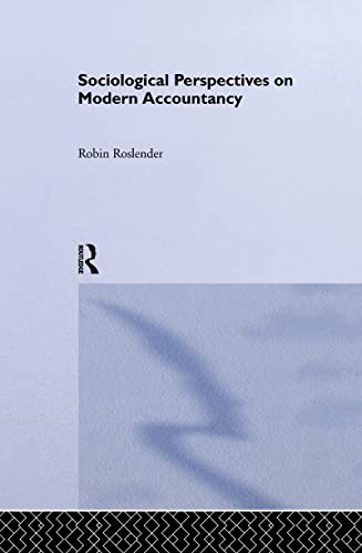 Imagen de archivo de Sociological Perspectives on Modern Accountancy a la venta por Blackwell's