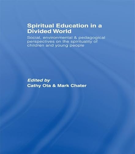 Imagen de archivo de Spiritual Education in a Divided World a la venta por Blackwell's