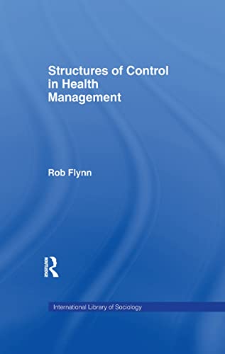 Imagen de archivo de Structures of Control in Health Management a la venta por Blackwell's