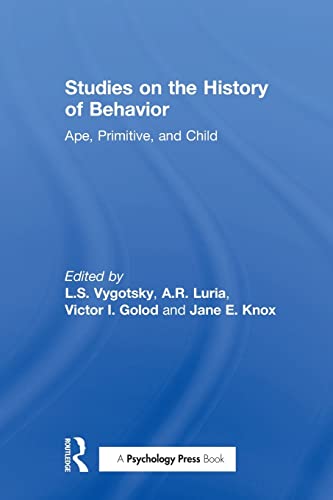 Imagen de archivo de Studies on the History of Behavior: Ape, Primitive, and Child a la venta por Blackwell's