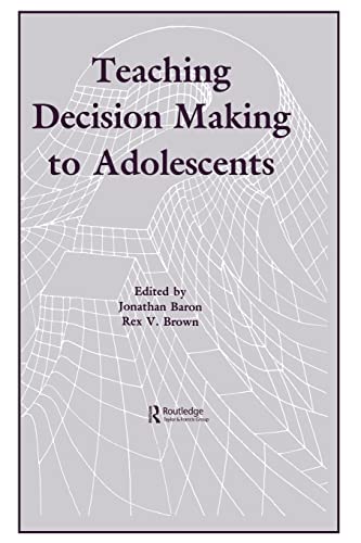 9781138983595: Teaching Decision Making To Adolescents