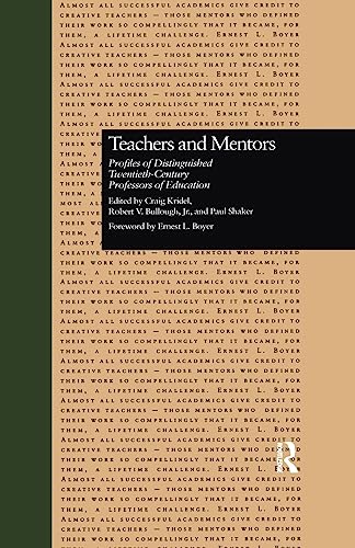 9781138983632: Teachers and Mentors: Profiles of Distinguished Twentieth-Century Professors of Education (Source Books on Education)