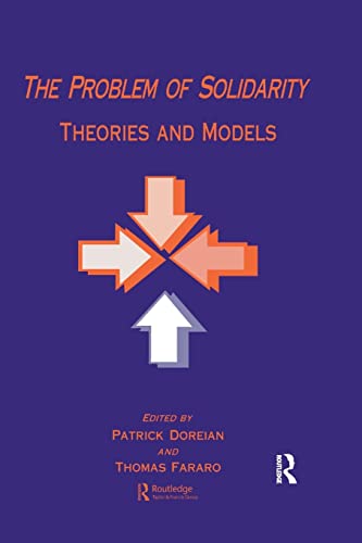 9781138983793: The Problem of Solidarity: Theories and Models