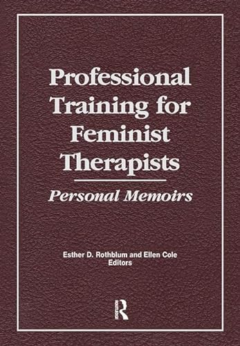 Stock image for Professional Training for Feminist Therapists for sale by Blackwell's