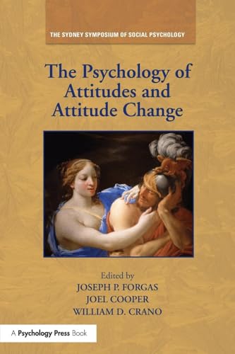 9781138984127: The Psychology of Attitudes and Attitude Change (Sydney Symposium of Social Psychology)