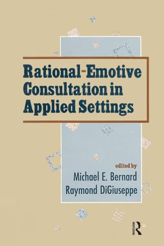 Stock image for Rational-emotive Consultation in Applied Settings for sale by Blackwell's