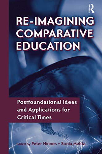 Beispielbild fr Re-Imagining Comparative Education zum Verkauf von Blackwell's