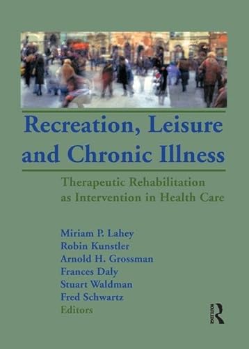 Stock image for Recreation, Leisure and Chronic Illness for sale by Collectors' Bookstore