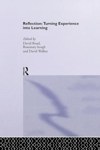 9781138984820: Reflection: Turning Experience into Learning