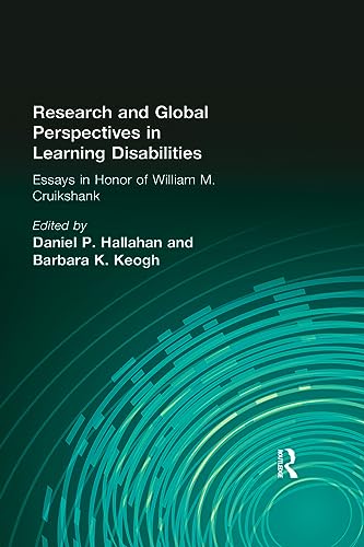 9781138985230: Research and Global Perspectives in Learning Disabilities: Essays in Honor of William M. Cruikshank (The LEA Series on Special Education and Disability)