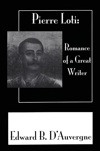 Imagen de archivo de Romance Of A Great Writer (Pierre Loti Library) a la venta por Lucky's Textbooks