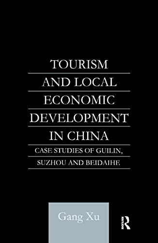 Imagen de archivo de Tourism and Local Development in China a la venta por Blackwell's