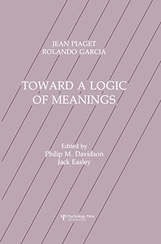 Stock image for Toward A Logic of Meanings for sale by Blackwell's