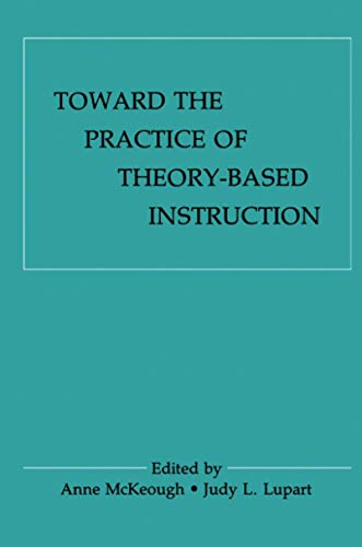 Stock image for Toward the Practice of Theory-Based Instruction for sale by Blackwell's