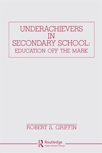 Stock image for Underachievers in Secondary Schools for sale by Blackwell's