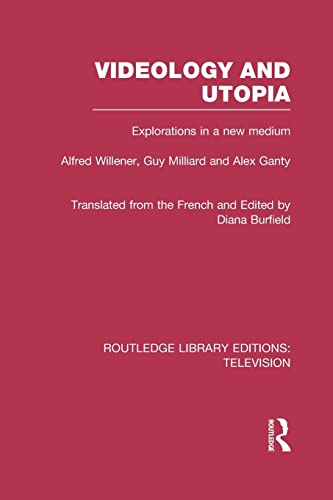 Stock image for Videology and Utopia: Explorations in a New Medium (Routledge Library Editions: Television) for sale by Mispah books