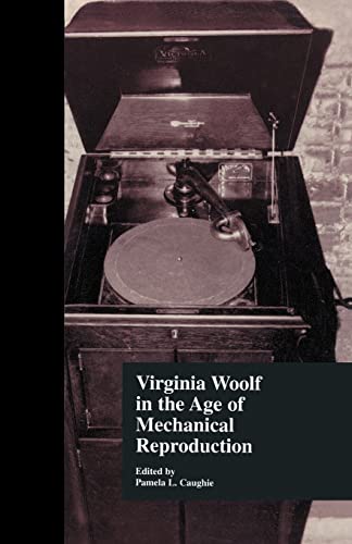Stock image for Virginia Woolf in the Age of Mechanical Reproduction (Border Crossings) for sale by GF Books, Inc.