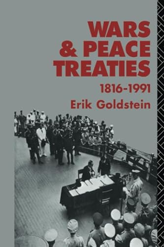 Wars and Peace Treaties - Dr Erik Goldstein