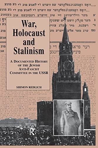 9781138986923: War, the Holocaust and Stalinism