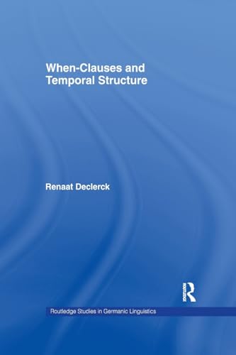 Imagen de archivo de When-Clauses and Temporal Structure a la venta por Blackwell's