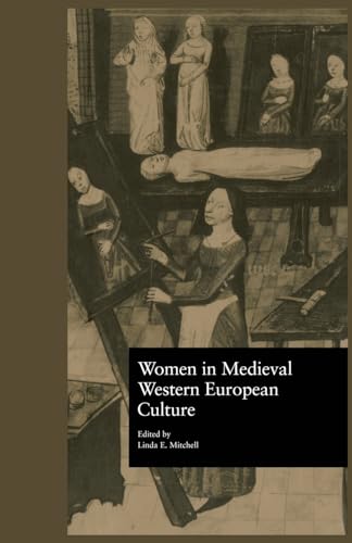 Beispielbild fr Women in Medieval Western European Culture zum Verkauf von Blackwell's