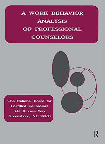 Stock image for A Work Behavior Analysis of Professional Counselors for sale by Blackwell's