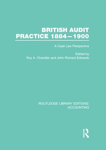 Stock image for British Audit Practice 1884-1900 (RLE Accounting) for sale by Blackwell's