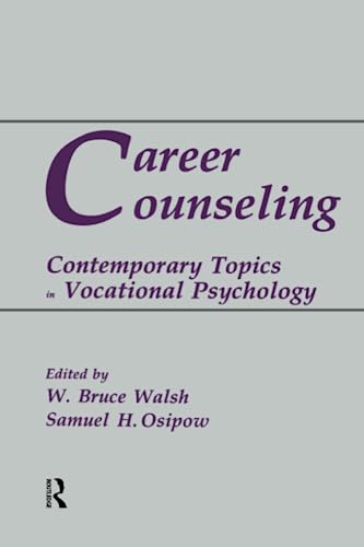 Beispielbild fr Career Counseling: Contemporary Topics in Vocational Psychology zum Verkauf von Blackwell's