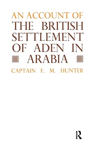 Beispielbild fr An Account of the British Settlement of Aden in Arabia zum Verkauf von Blackwell's