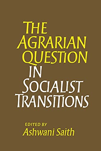 Beispielbild fr The Agrarian Question in Socialist Transitions zum Verkauf von Blackwell's