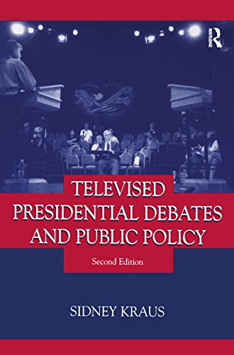 Stock image for Televised Presidential Debates and Public Policy (Routledge Communication Series) for sale by Book Deals