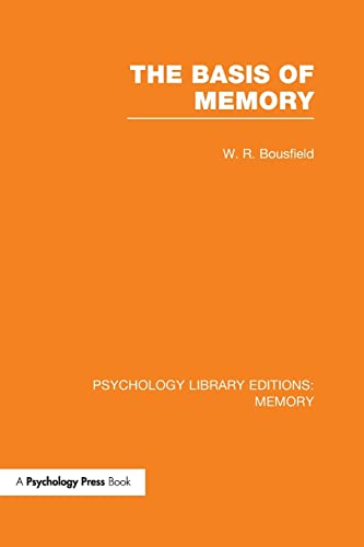 Stock image for The Basis of Memory (Psychology Library Editions: Memory) for sale by Chiron Media