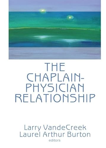 Beispielbild fr The Chaplain-Physician Relationship zum Verkauf von Blackwell's