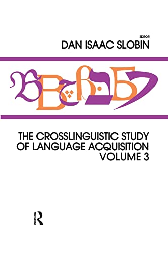 Stock image for The Crosslinguistic Study of Language Acquisition: Volume 3 for sale by Blackwell's