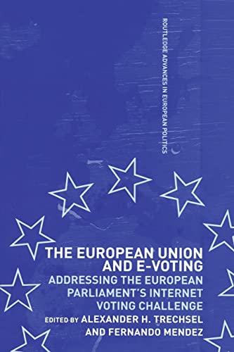 Beispielbild fr The European Union and E-Voting (Routledge Advances in European Politics) zum Verkauf von Red's Corner LLC
