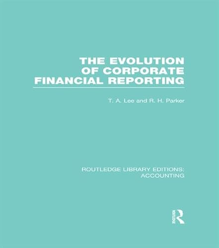 Beispielbild fr The Evolution of Corporate Financial Reporting zum Verkauf von Blackwell's