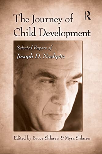 Beispielbild fr The Journey of Child Development: Selected Papers of Joseph D. Noshpitz zum Verkauf von Blackwell's