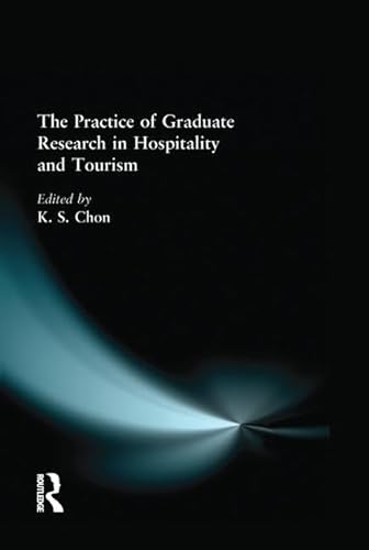 Stock image for The Practice of Graduate Research in Hospitality and Tourism for sale by Blackwell's