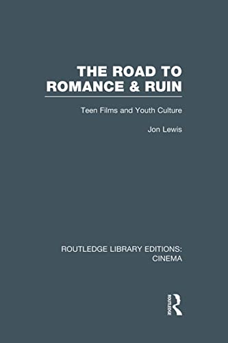 Beispielbild fr The Road to Romance and Ruin: Teen Films and Youth Culture zum Verkauf von Blackwell's
