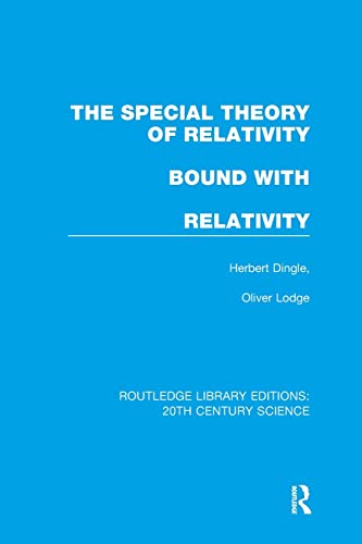 Beispielbild fr The Special Theory of Relativity Bound With Relativity: A Very Elementary Exposition zum Verkauf von Blackwell's