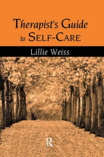 Stock image for Therapist's Guide to Self-Care for sale by Blackwell's