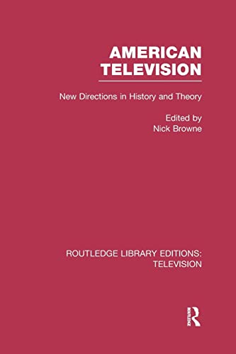 Beispielbild fr American Television: New Directions in History and Theory zum Verkauf von Blackwell's