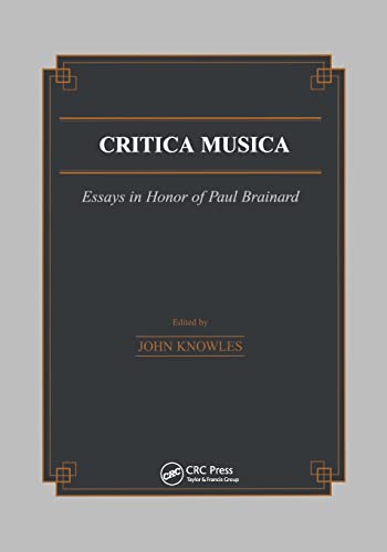 Beispielbild fr Critica Musica: Essays in Honour of Paul Brainard zum Verkauf von Blackwell's