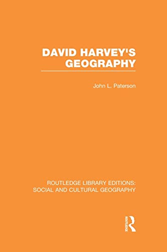 Imagen de archivo de David Harvey's Geography (RLE Social &amp; Cultural Geography) a la venta por Blackwell's