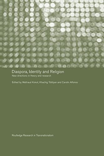 Beispielbild fr Diaspora, Identity and Religion: New Directions in Theory and Research zum Verkauf von Revaluation Books
