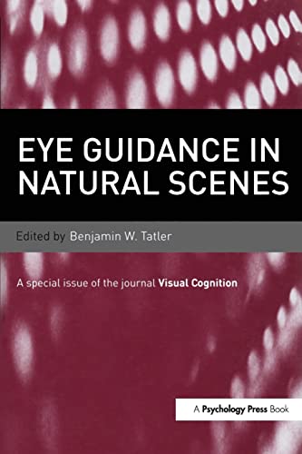 Imagen de archivo de Eye Guidance in Natural Scenes: A Special Issue of Visual Cognition a la venta por Chiron Media